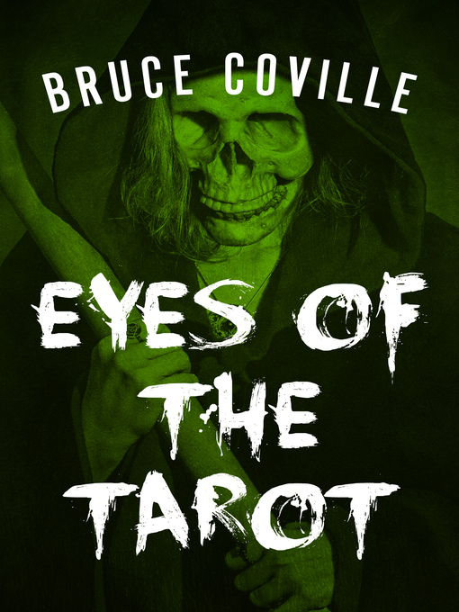 Title details for Eyes of the Tarot by Bruce Coville - Available